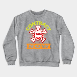 Contract Now Special Crewneck Sweatshirt